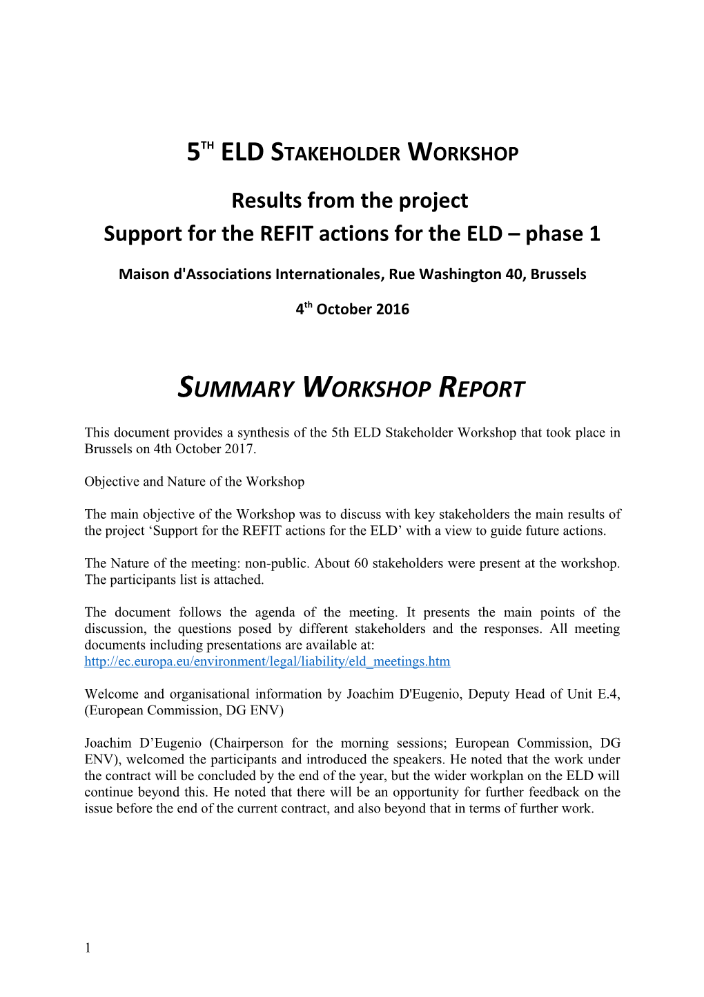 Support for the REFIT Actions for the ELD Phase 1
