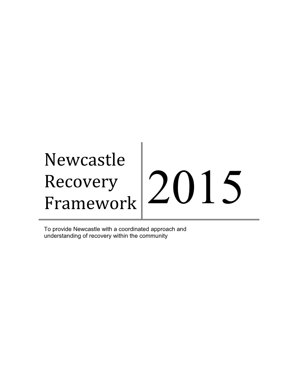 Newcastle Recovery Framework