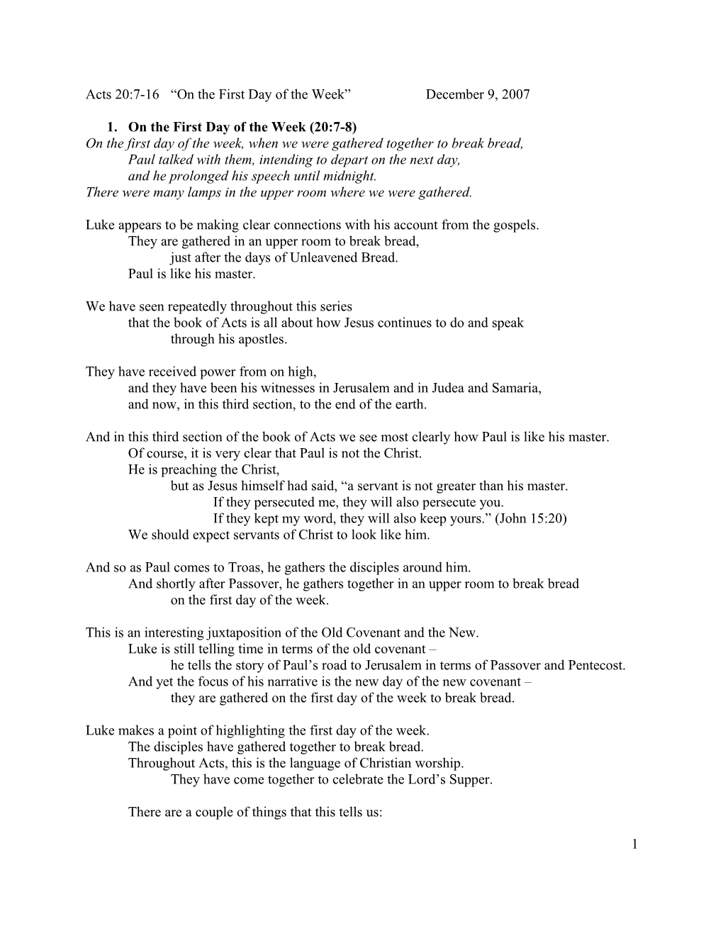 Acts 20:7-16 on the First Day of the Week December 9, 2007