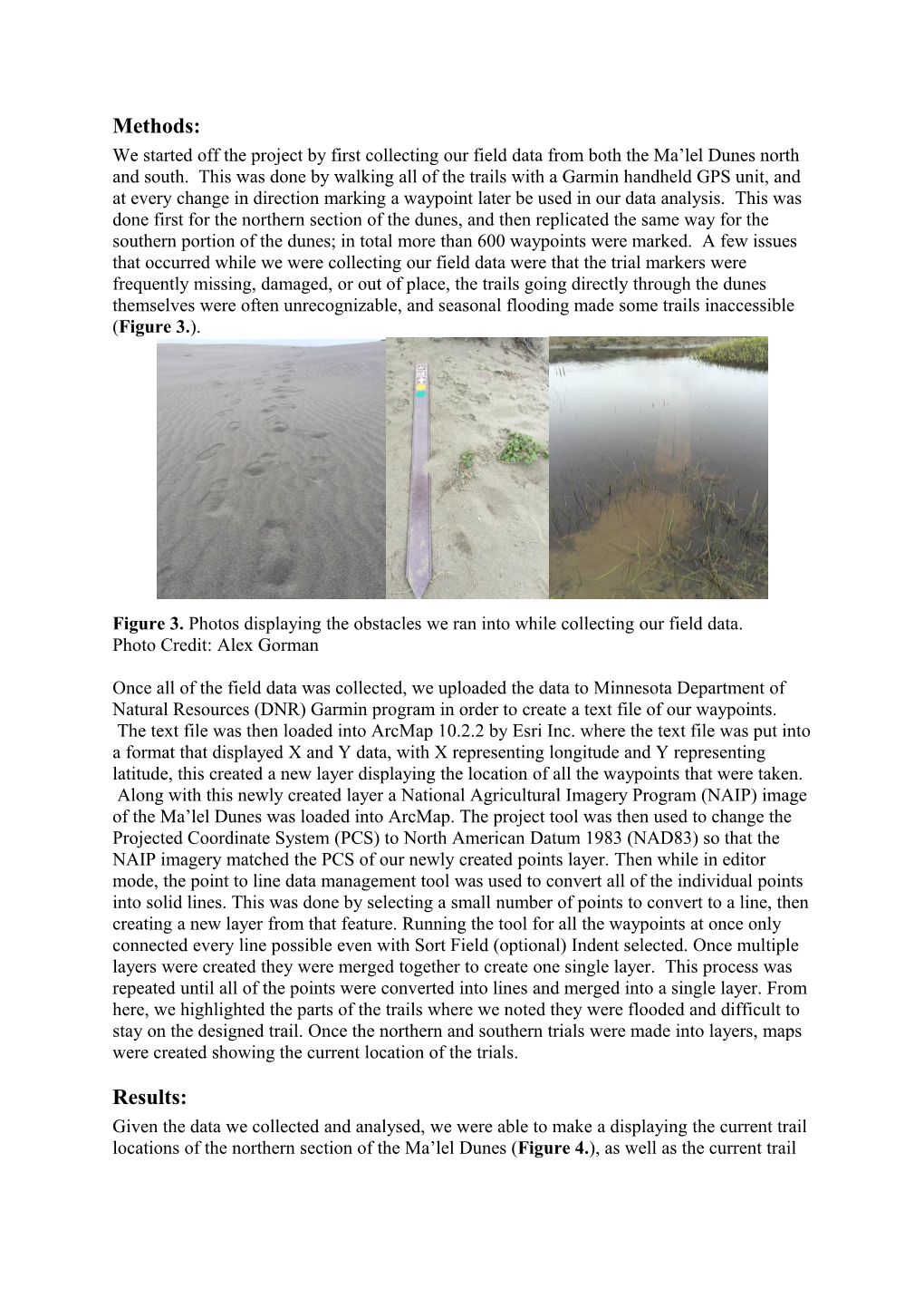 Digitizing the Ma Lel Dunes: Analysing Trail Conditions on Parabolic Dunes