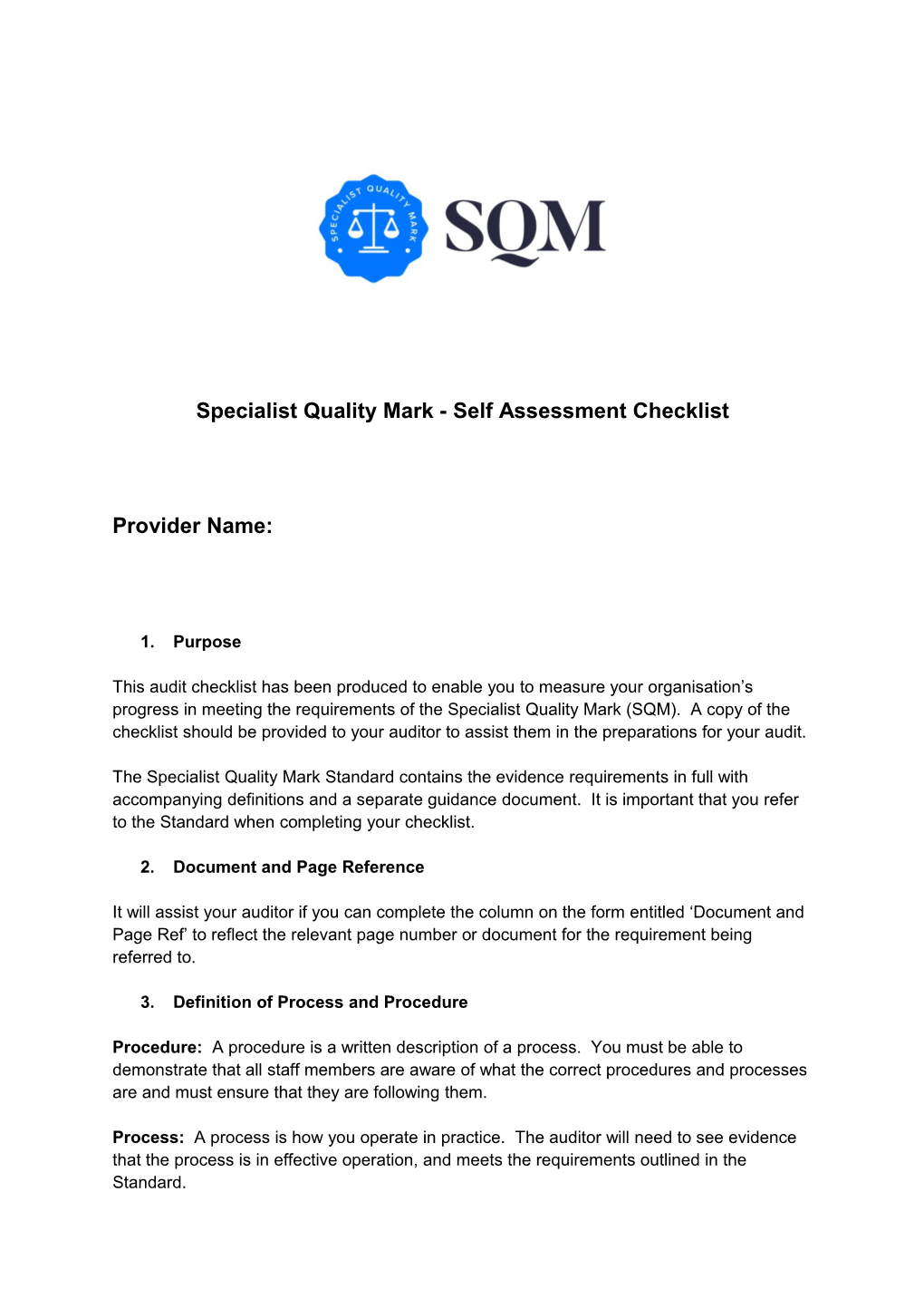 Specialist Quality Mark - Self Assessment Checklist