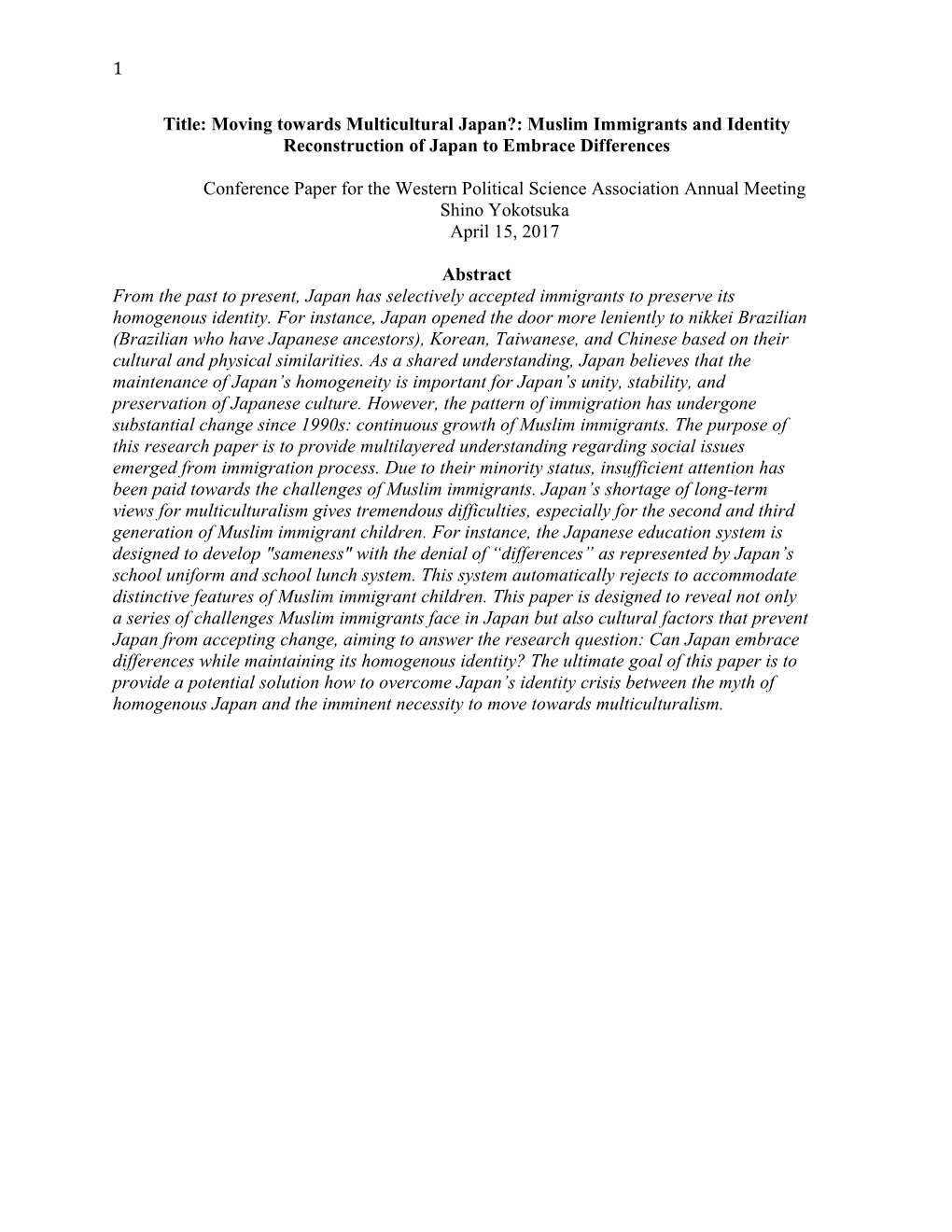 Title: Moving Towards Multicultural Japan?: Muslim Immigrants and Identity Reconstruction