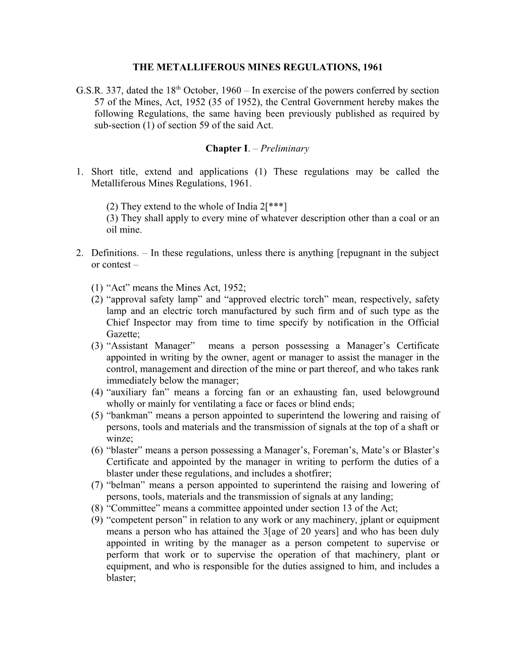 The Metalliferous Mines Regulations, 1961