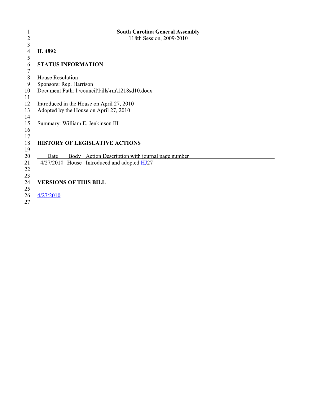 2009-2010 Bill 4892: William E. Jenkinson III - South Carolina Legislature Online