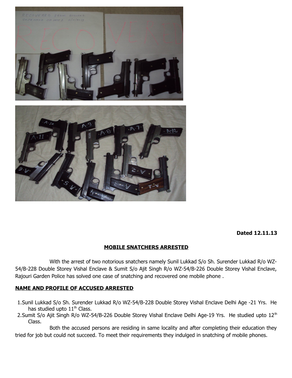 An Interstate Gang Involved in Supply of Illegal Weapons Busted