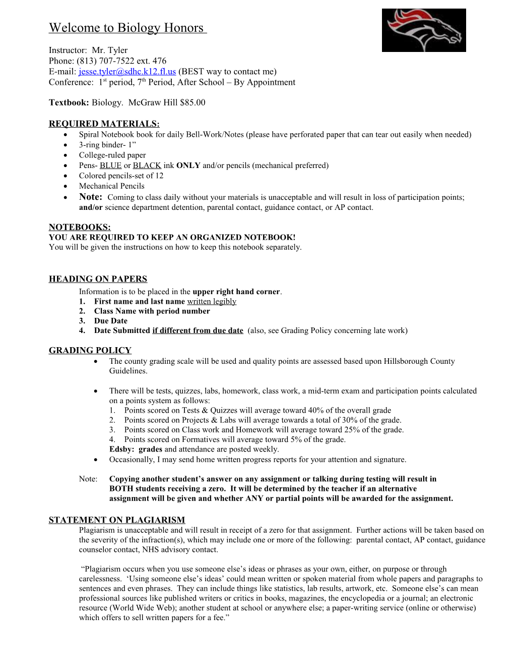 Integrated Biological Science- Class Rules for Success 2007-2008