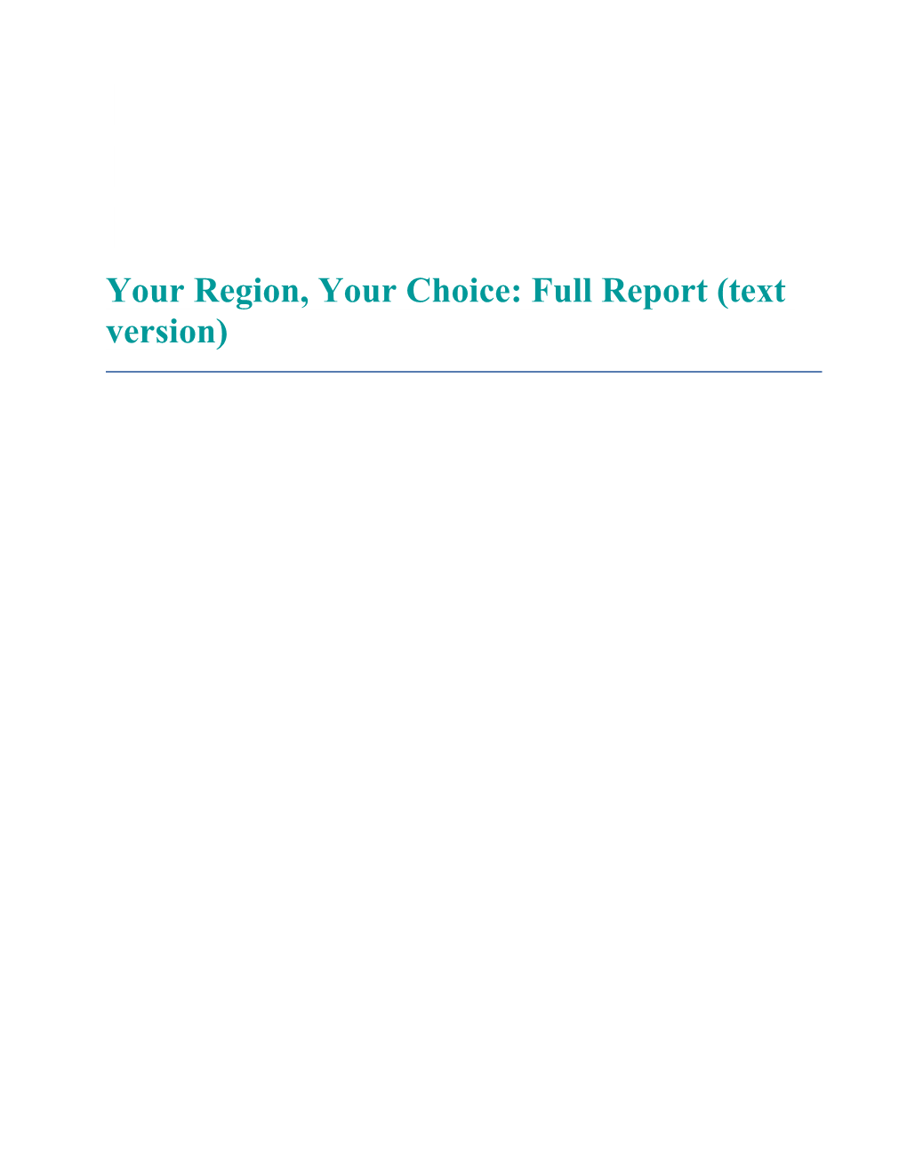 Your Region, Your Choice: Full Report (Text Version)