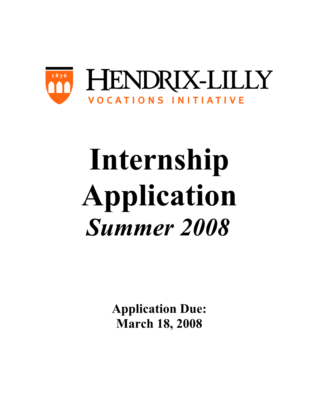 What Is a Hendrix - Lilly Internship?