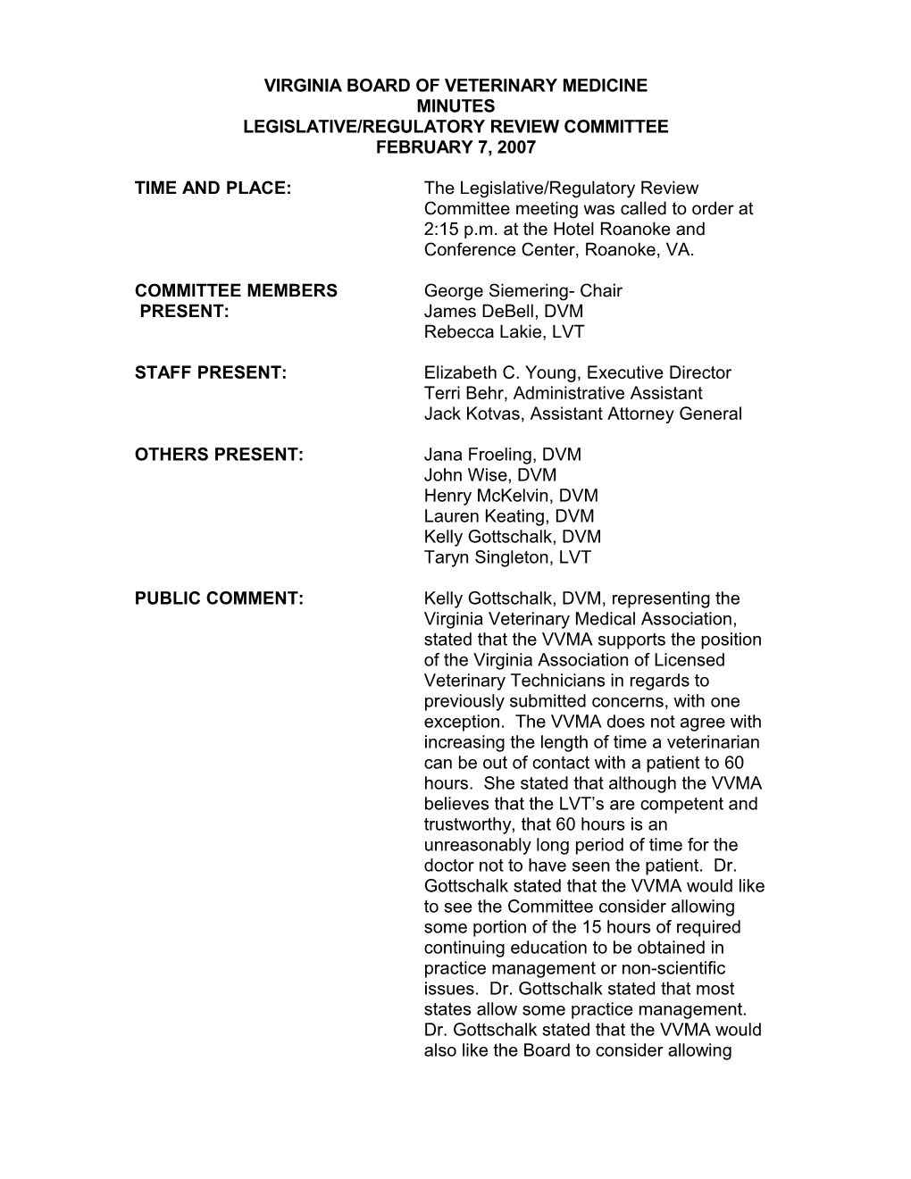Veterinary Medicine - Legislative/Regulatory Review Committee Minutes February 7, 2007