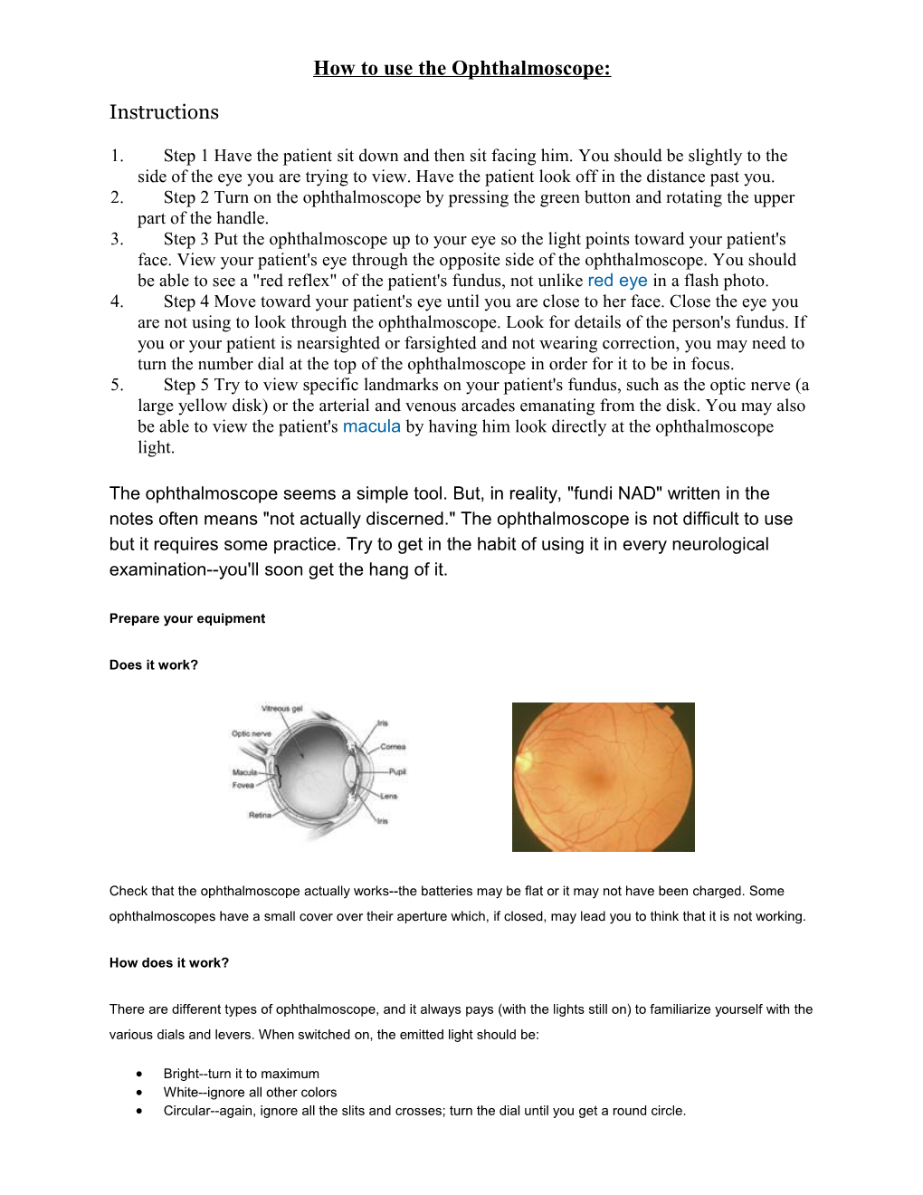 How to Use the Ophthalmoscope