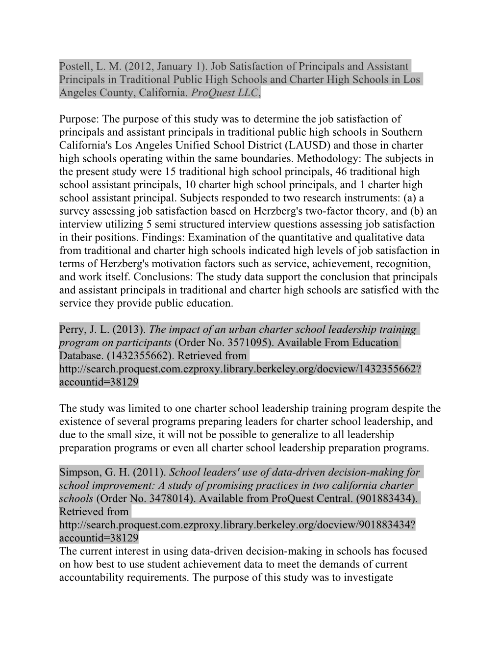 Purpose: the Purpose of This Study Was to Determine the Job Satisfaction of Principals