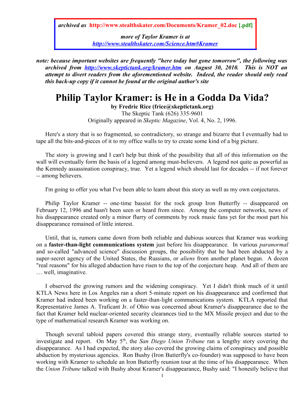 Philip Taylor Kramer: Is He in a Godda Da Vida?