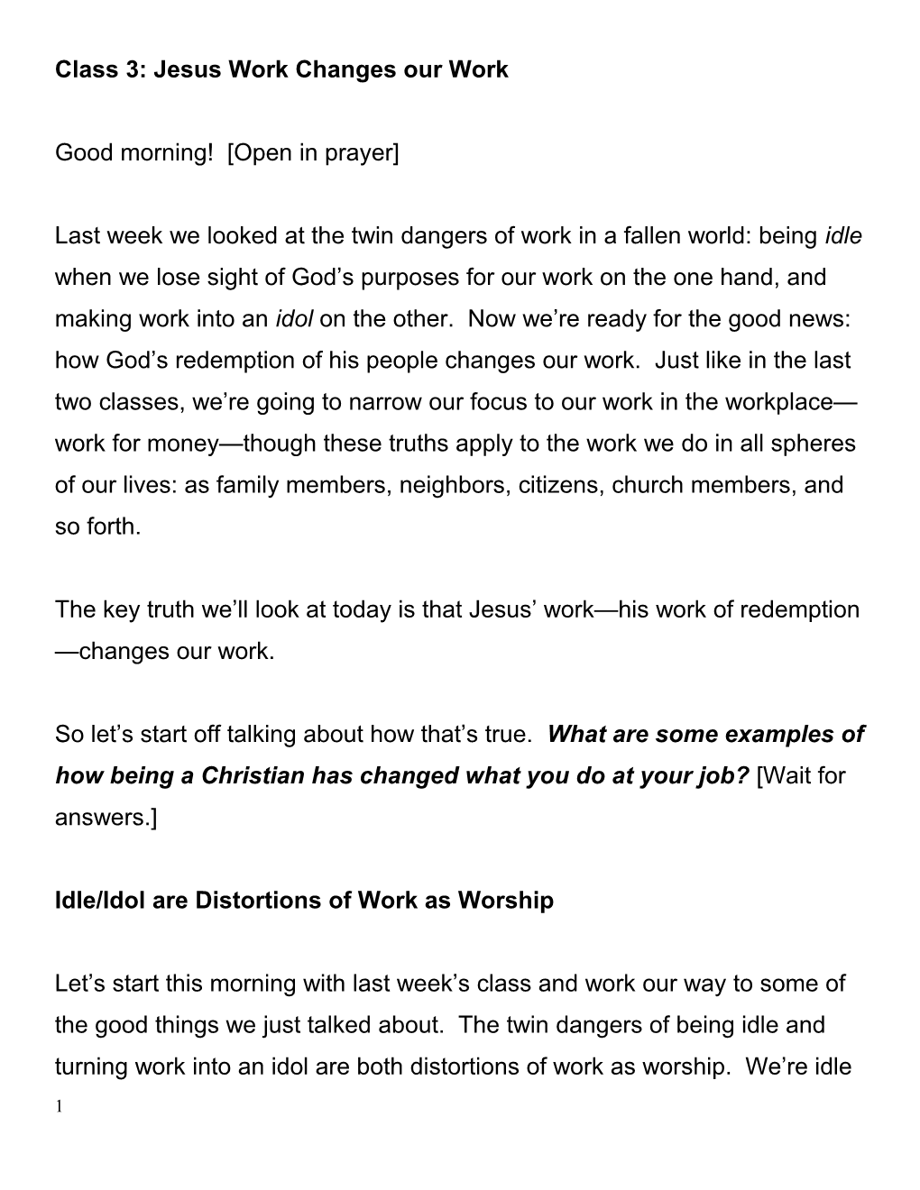 Class 3: Jesus Work Changes Our Work