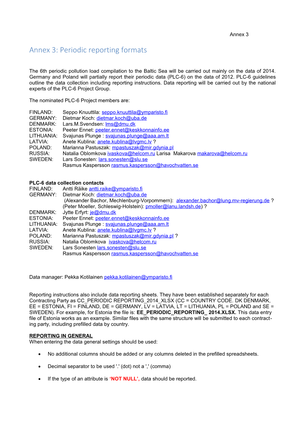 Annex 3: Periodic Reporting Formats