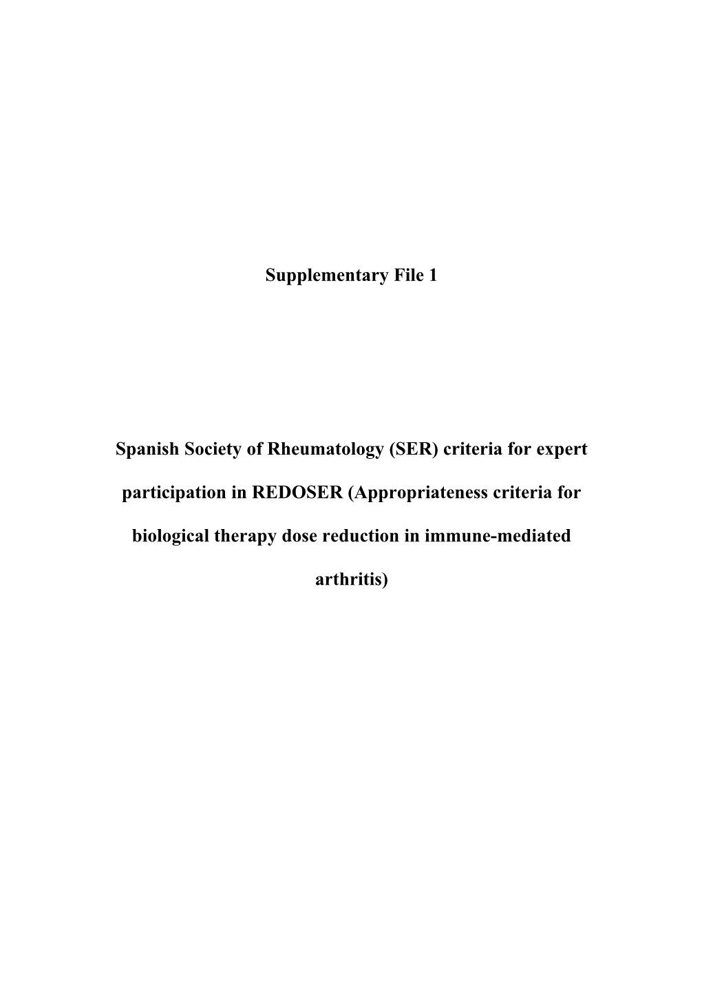 Spanish Society of Rheumatology (SER) Criteria for Expert Participation in REDOSER