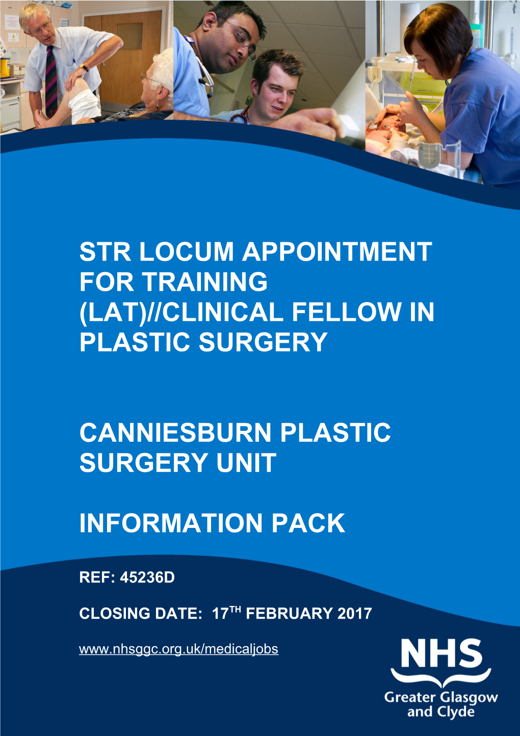 Str LOCUM APPOINTMENT for TRAINING (Lat) Clinical Fellow in Plastic Surgery