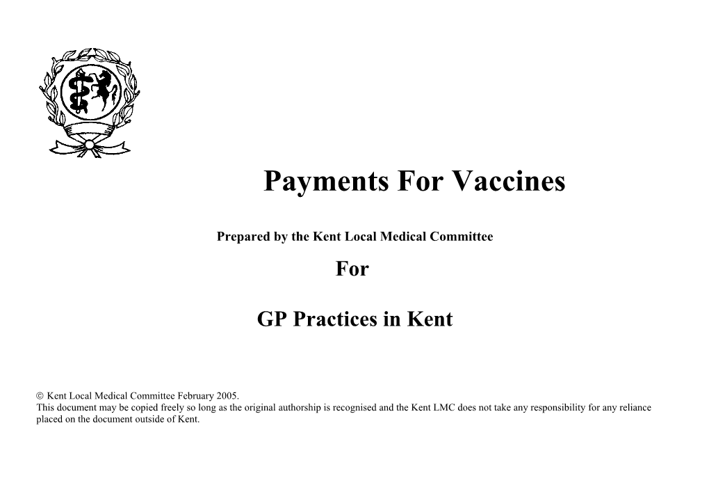 Prepared by the Kent Local Medical Committee