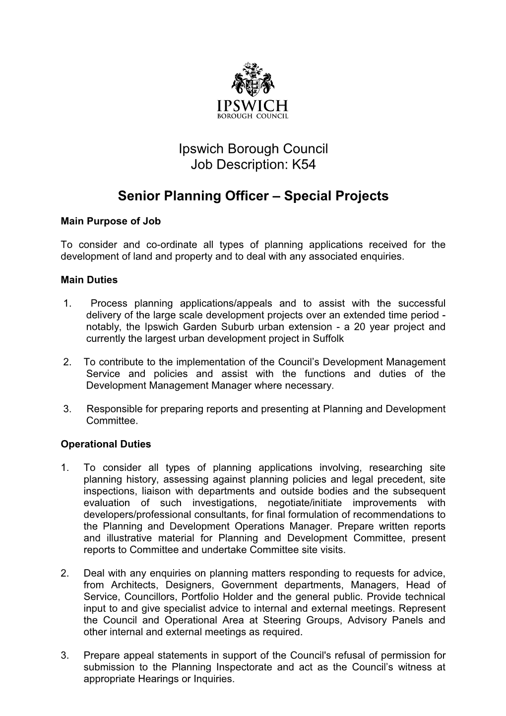 RE:Senior Planning Officer Special Projects Post Ref: 2058