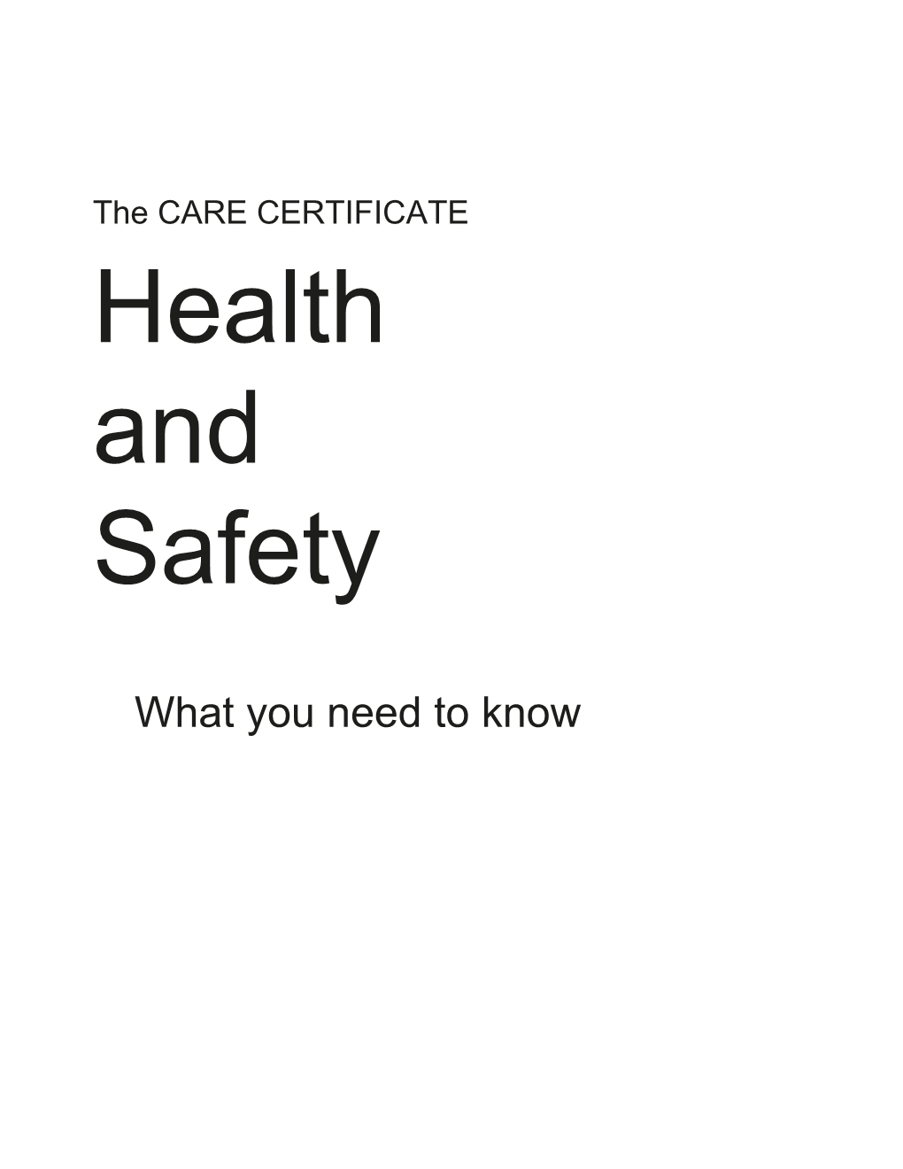 The CARE CERTIFICATE