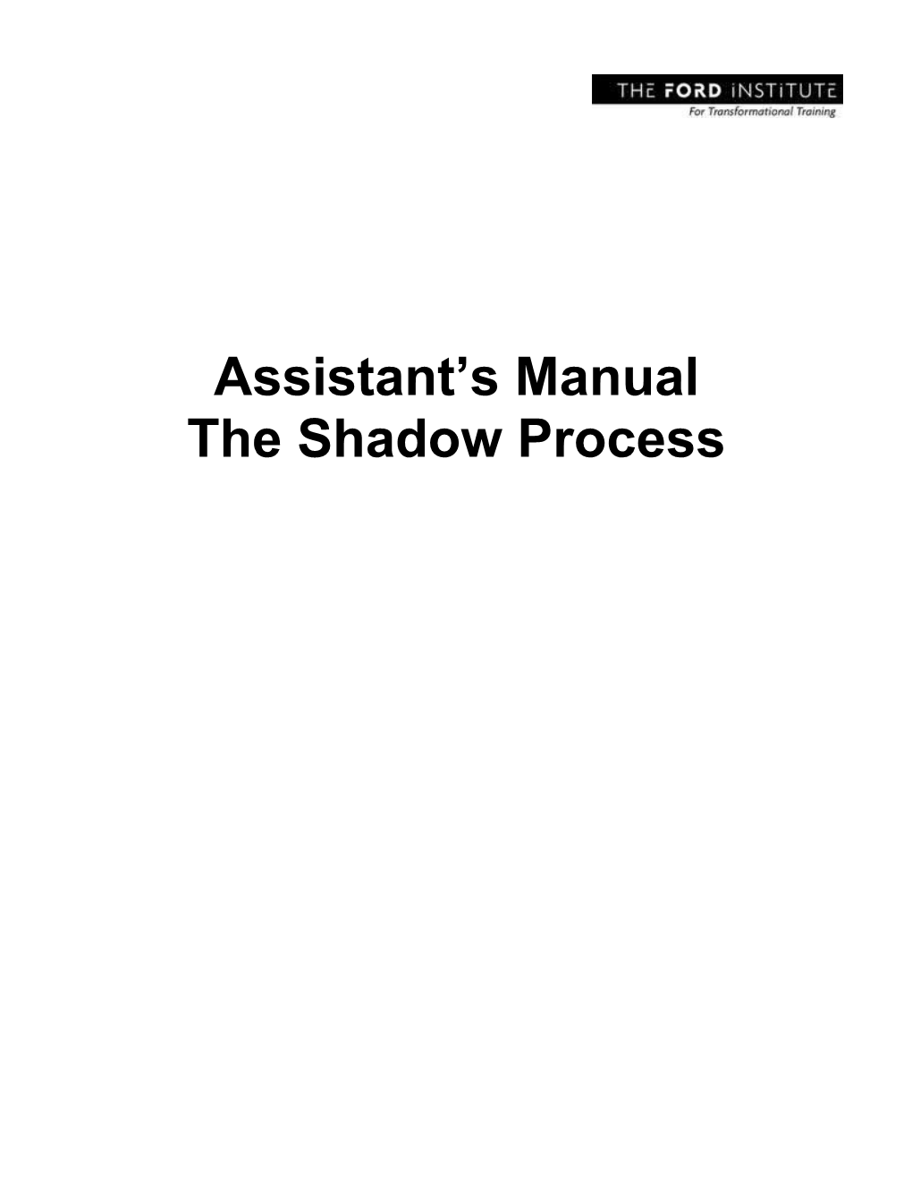 The Shadow Process