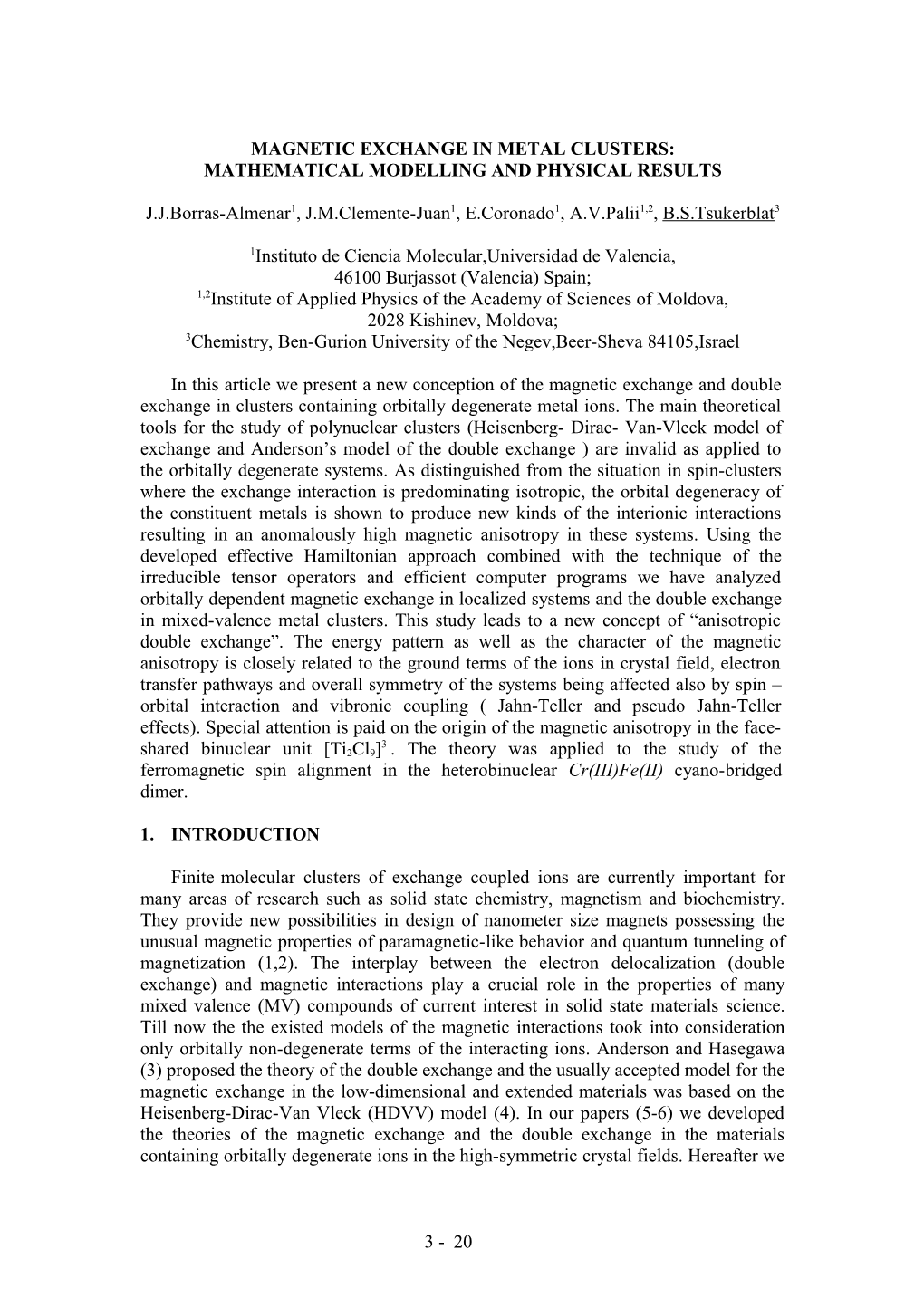 Magnetic Exchange in Metal Clusters: Mathematical Modelling and Physical Results