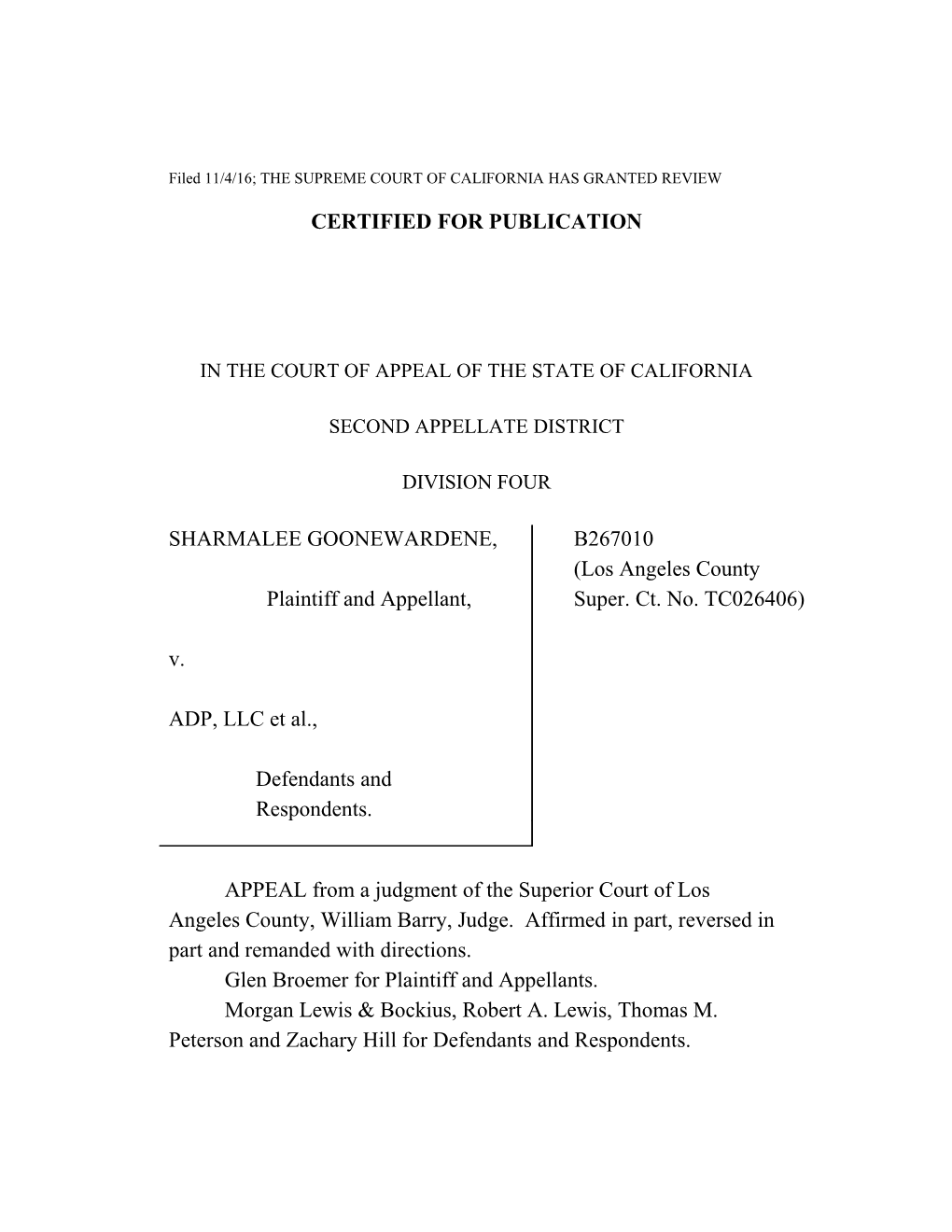 Filed 11/4/16; the SUPREME COURT of CALIFORNIA HAS GRANTED REVIEW