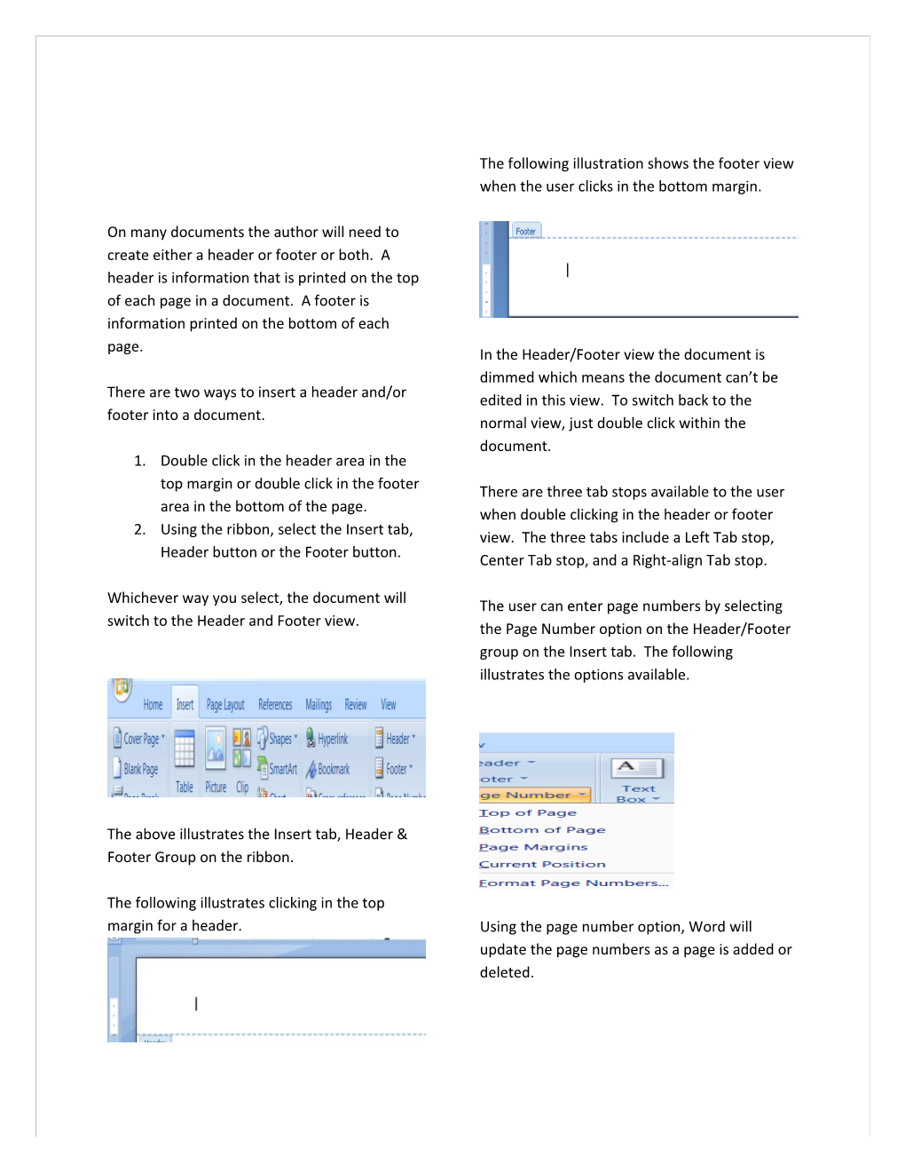 There Are Two Ways to Insert a Header And/Or Footer Into a Document