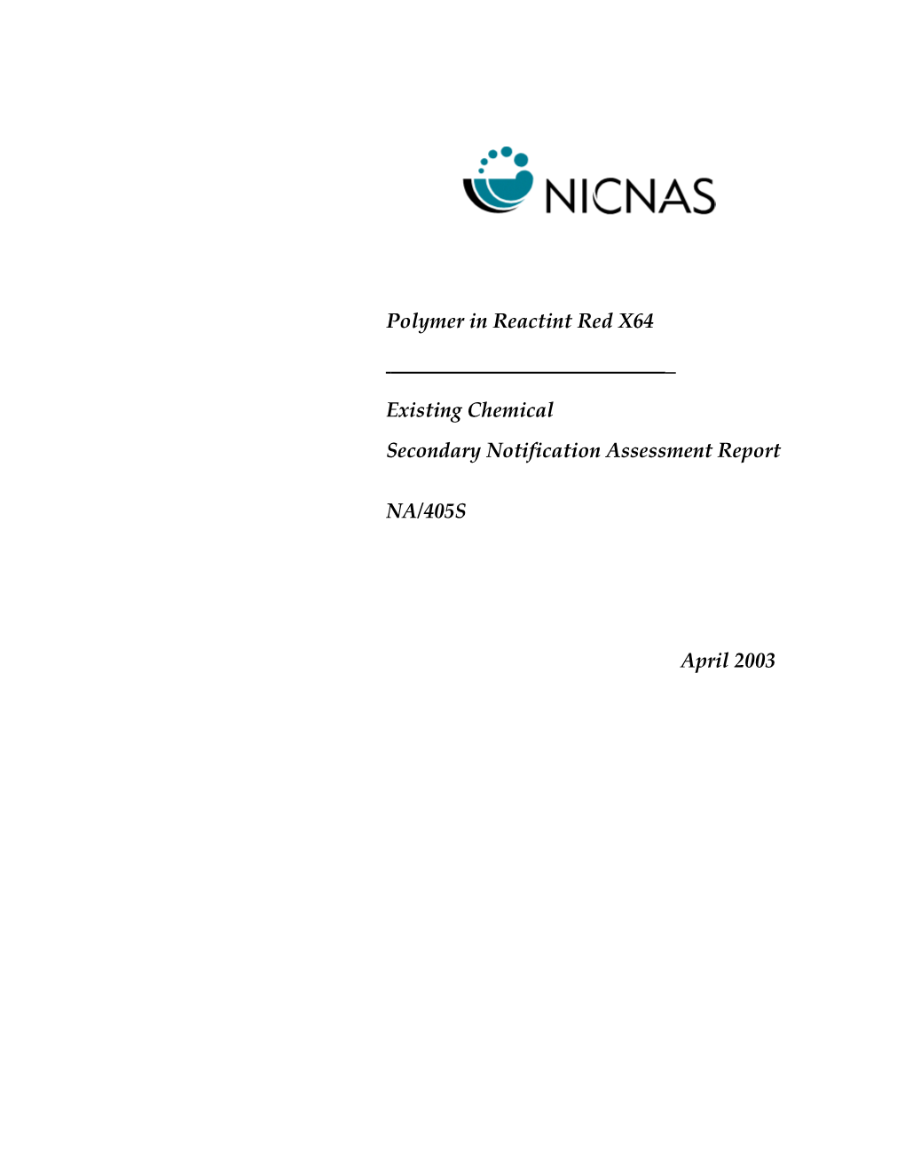 Secondary Notification Assessment Report NA/405S