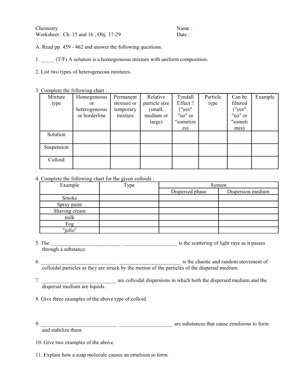 A. Read Pp. 459 - 462 and Answer the Following Questions