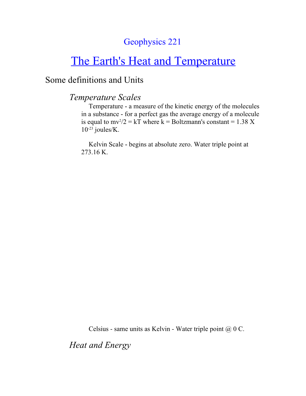 The Earth's Heat and Temperature