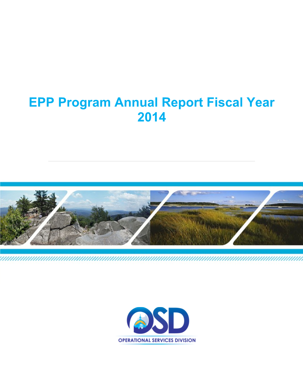 EPP Program Annual Report Fiscal Year 2014