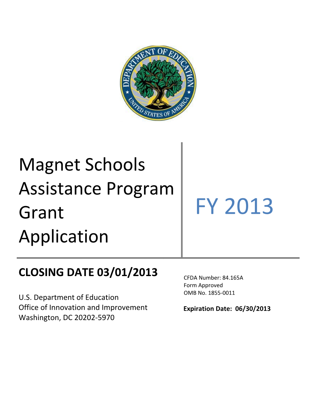 Archived: FY2010 Magnet Schools Assistance Program Application Package (MS Word)