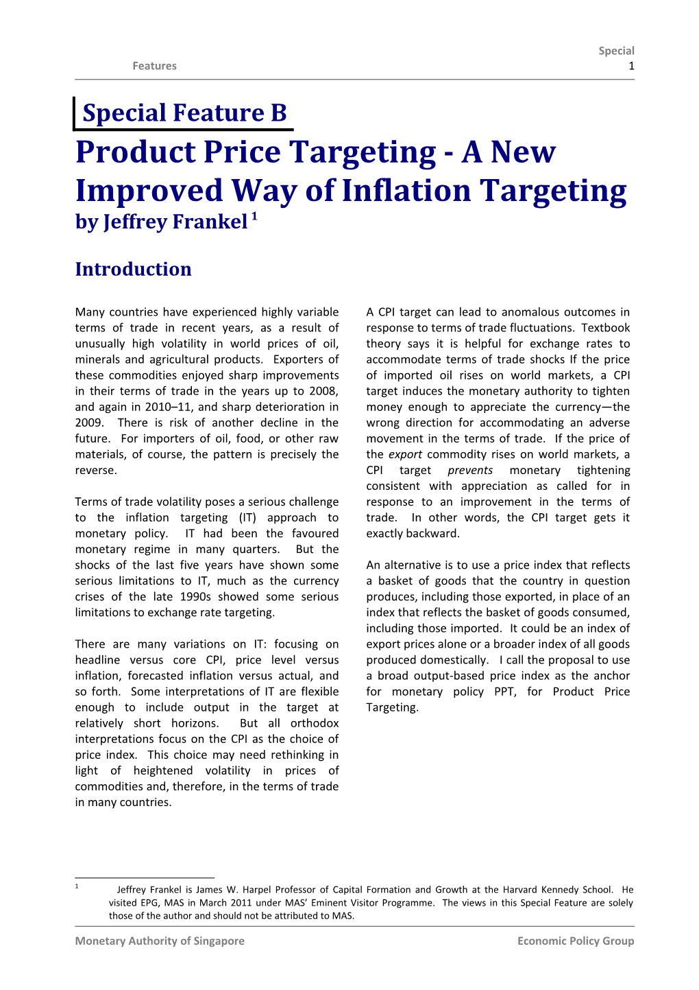 Product Price Targeting - a New Improved Way of Inflation Targeting