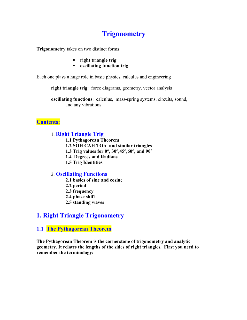 Trigonometry Takes on Two Distinct Forms