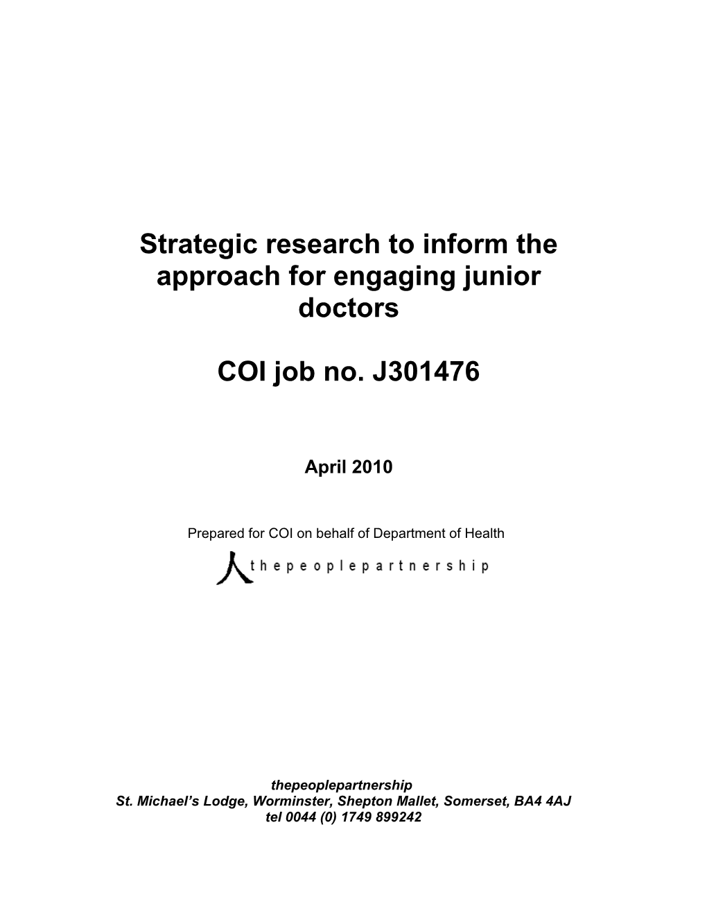 Strategic Research to Inform the Approach for Engaging Junior Doctors