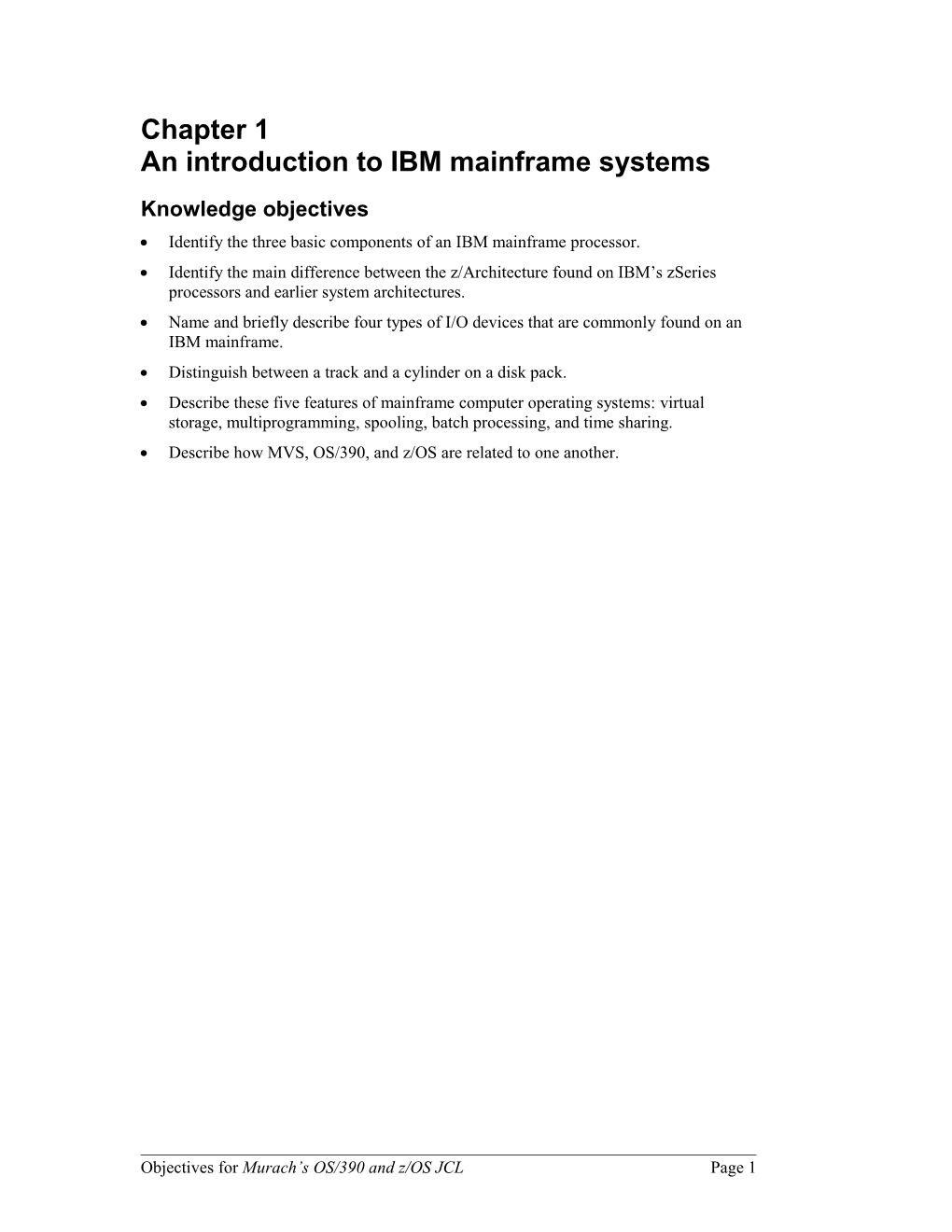 Chapter 1 an Introduction to IBM Mainframe Systems
