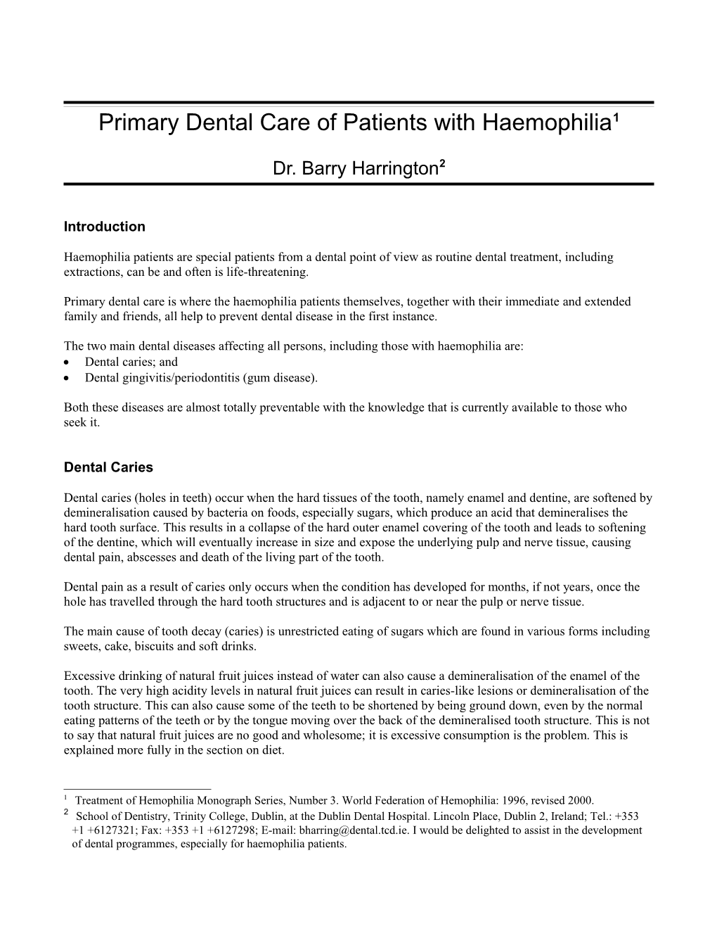 Primary Dental Care of Haemophilia Patients