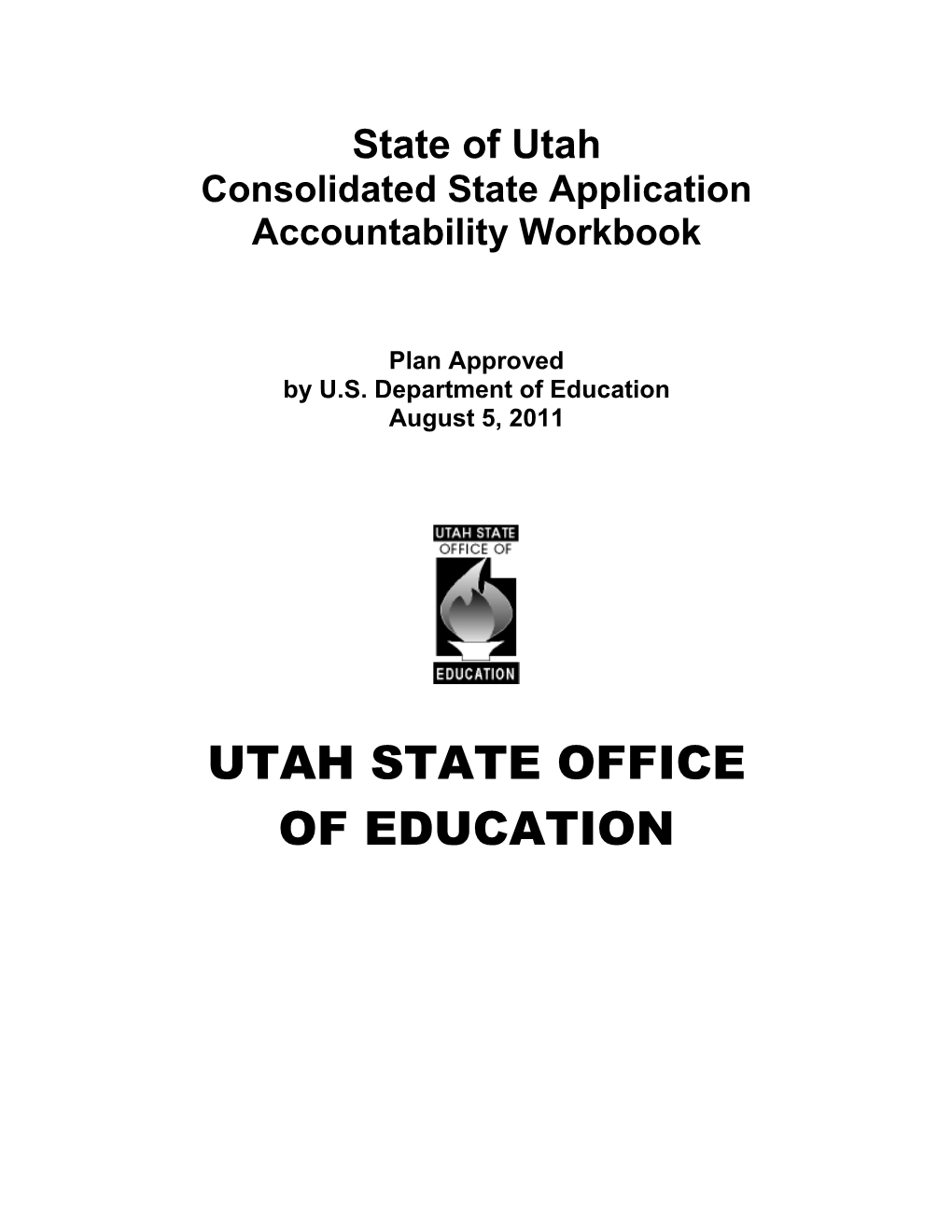 UTAH State Consolidated State Application 8-5-11 (MS WORD)