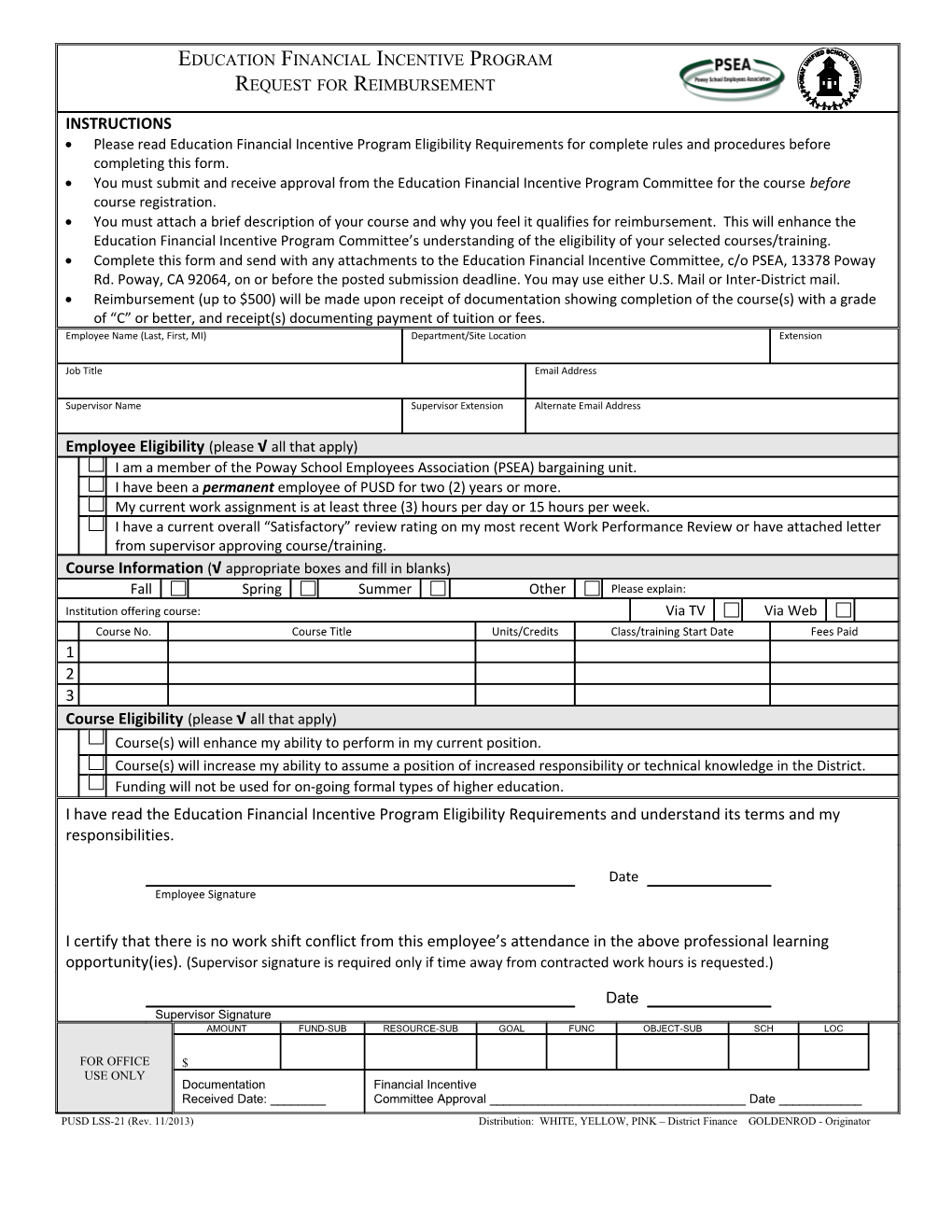 PUSD LSS-21 (Rev. 11/2013) Distribution: WHITE, YELLOW, PINK District Finance GOLDENROD