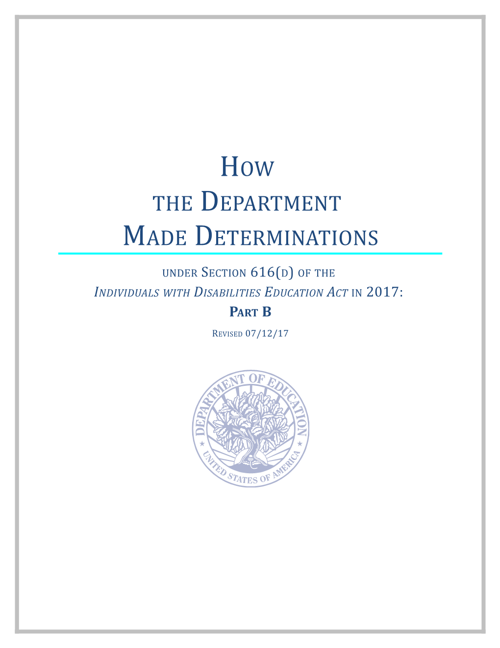 How the Department Made Determinations Under Section 616(D) of the Individuals with Disabilities