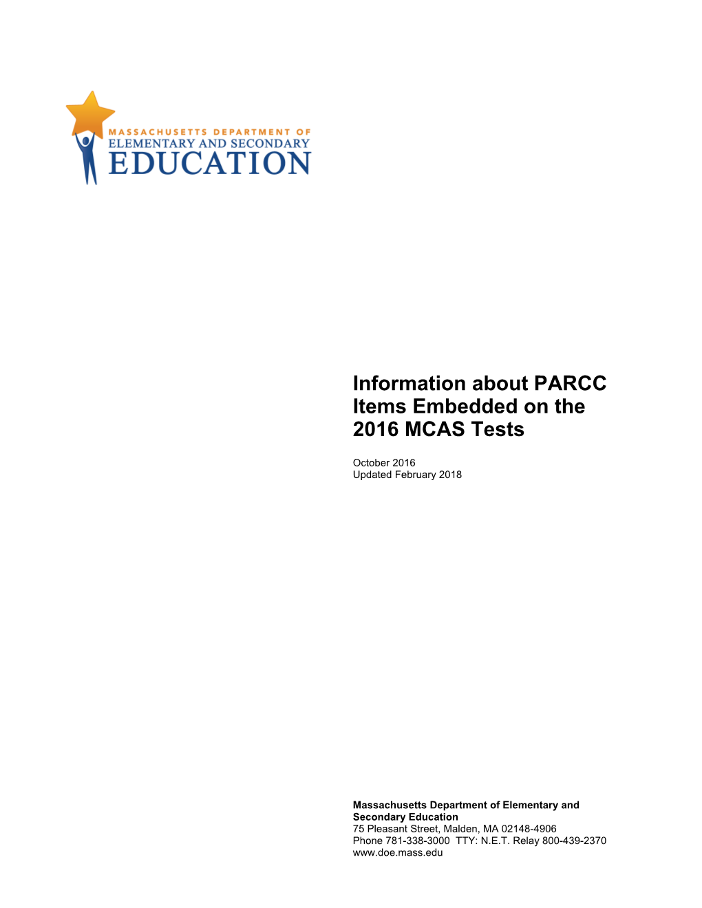 Information About PARCC Items Embedded on the 2016 MCAS Tests