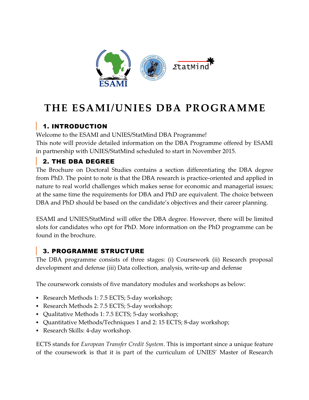 The ESAMI/UNIES DBA Programme