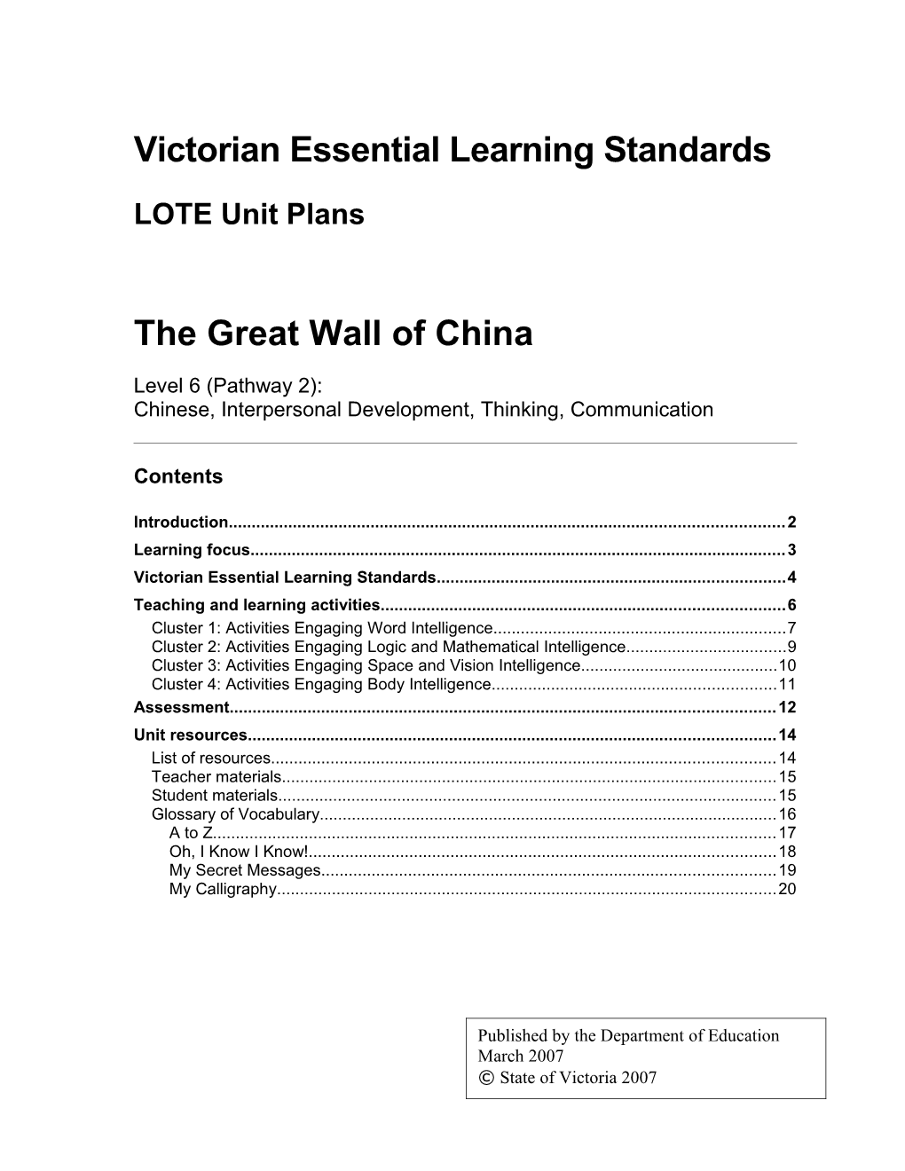 Victorian Essential Learning Standards: the Great Wall of China Level 6 Pathway 2