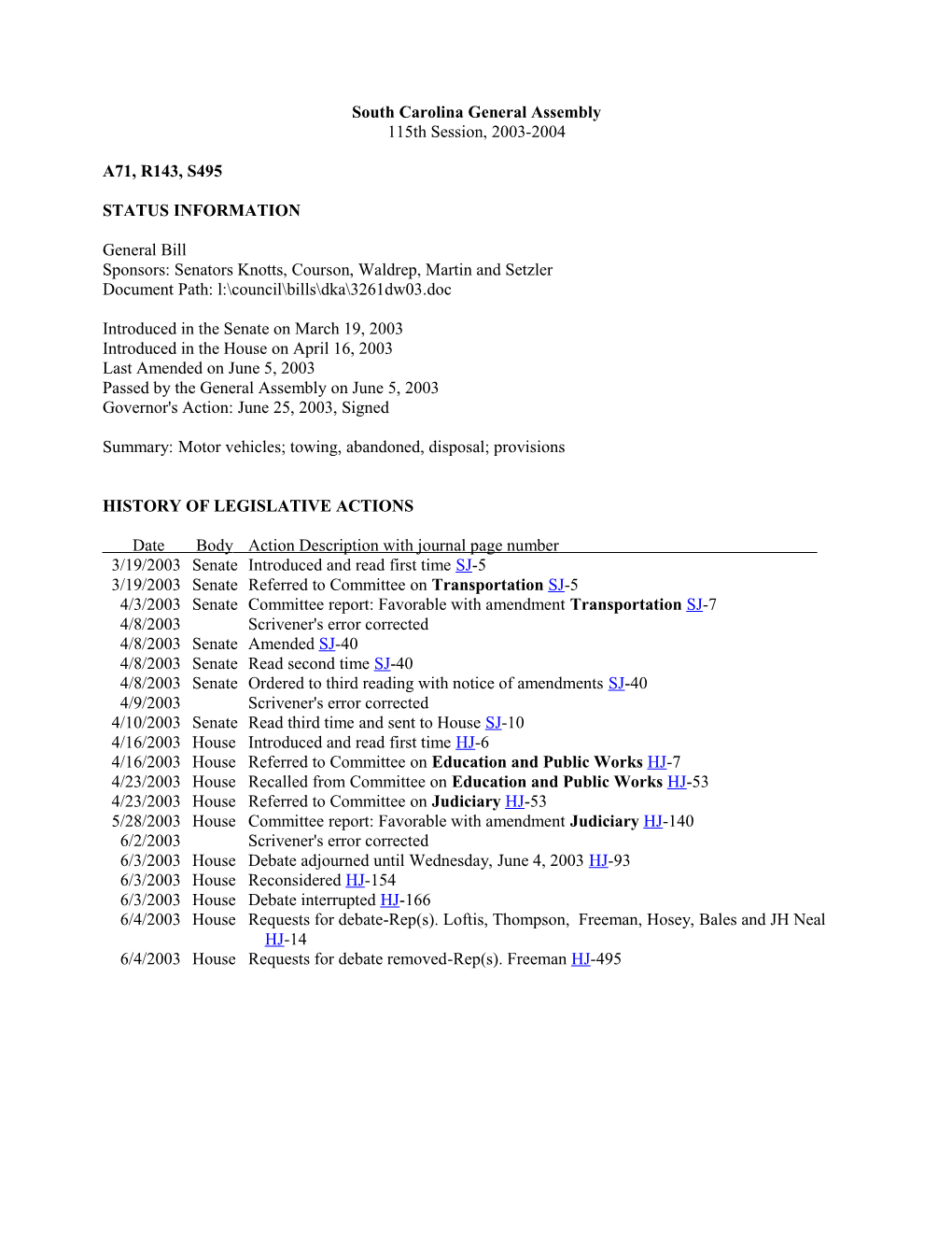 2003-2004 Bill 495: Motor Vehicles; Towing, Abandoned, Disposal; Provisions - South Carolina