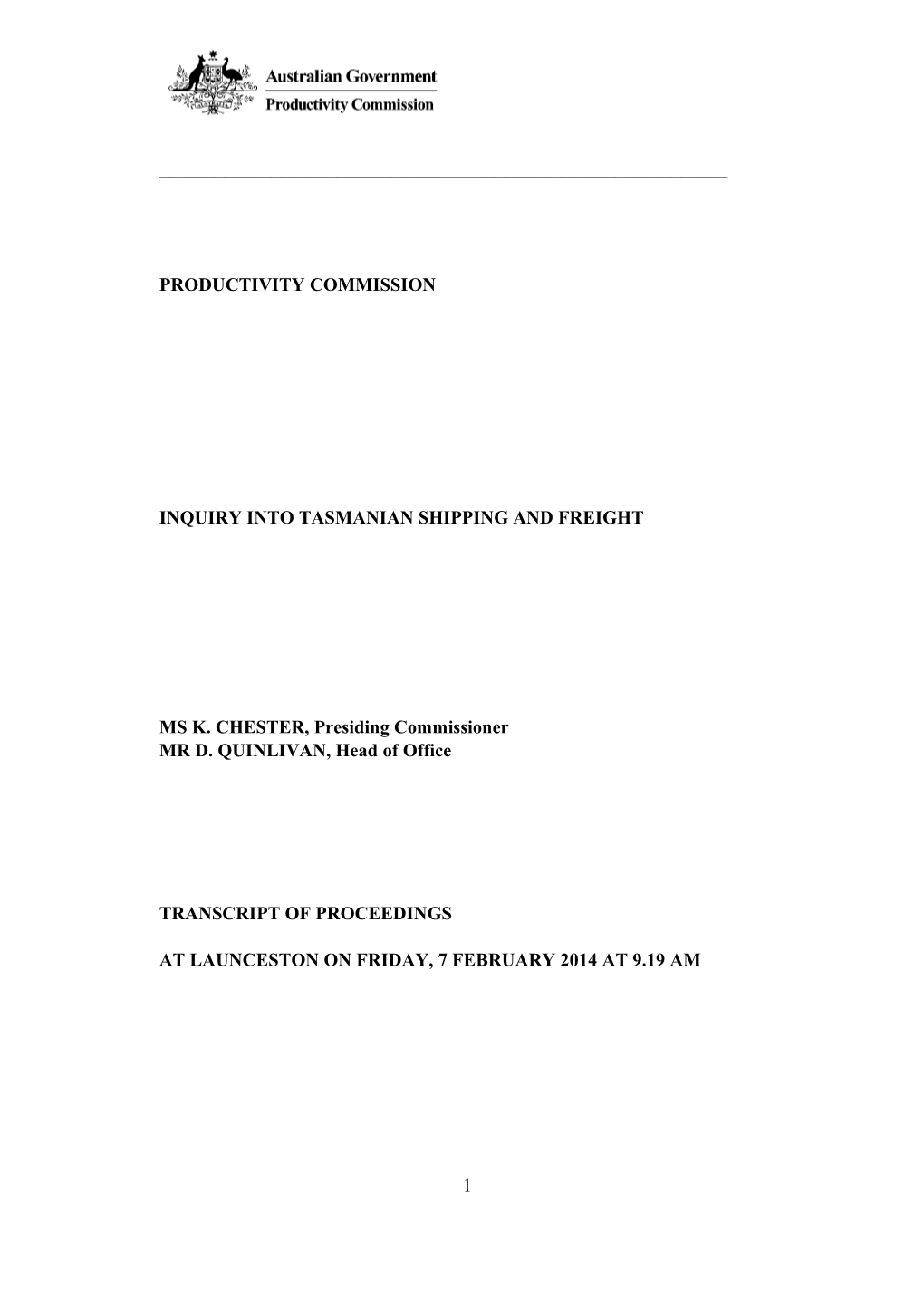 7 February 2014 - Launceston Public Hearing Transcript - Tasmanian Shipping and Freight