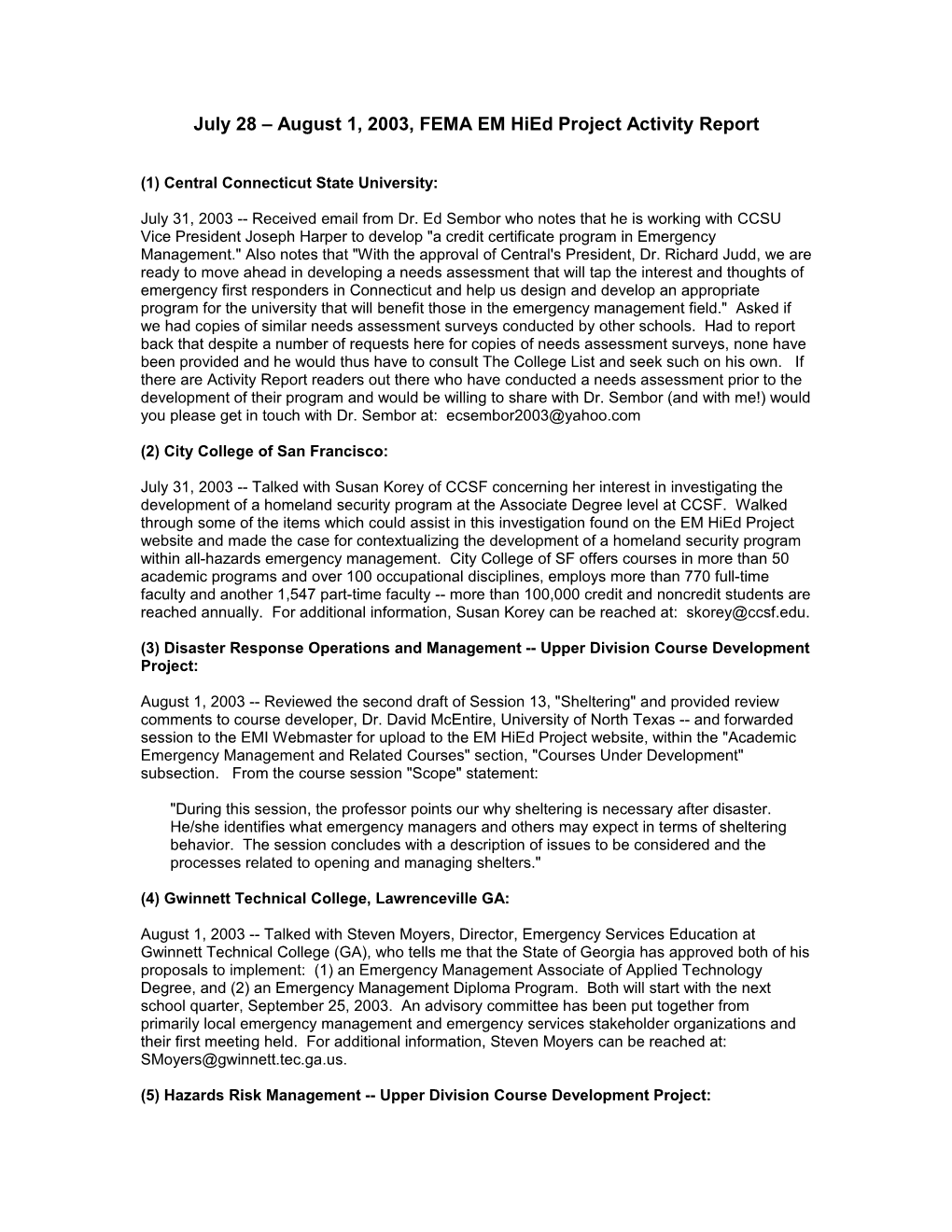 July 28 August 1, 2003, FEMA EM Hied Project Activity Report