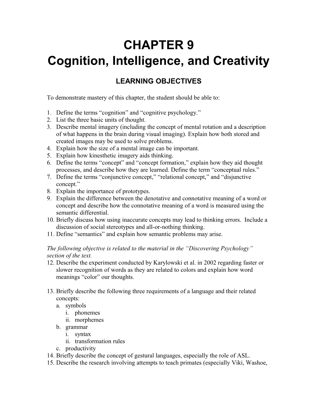 Cognition, Intelligence, and Creativity