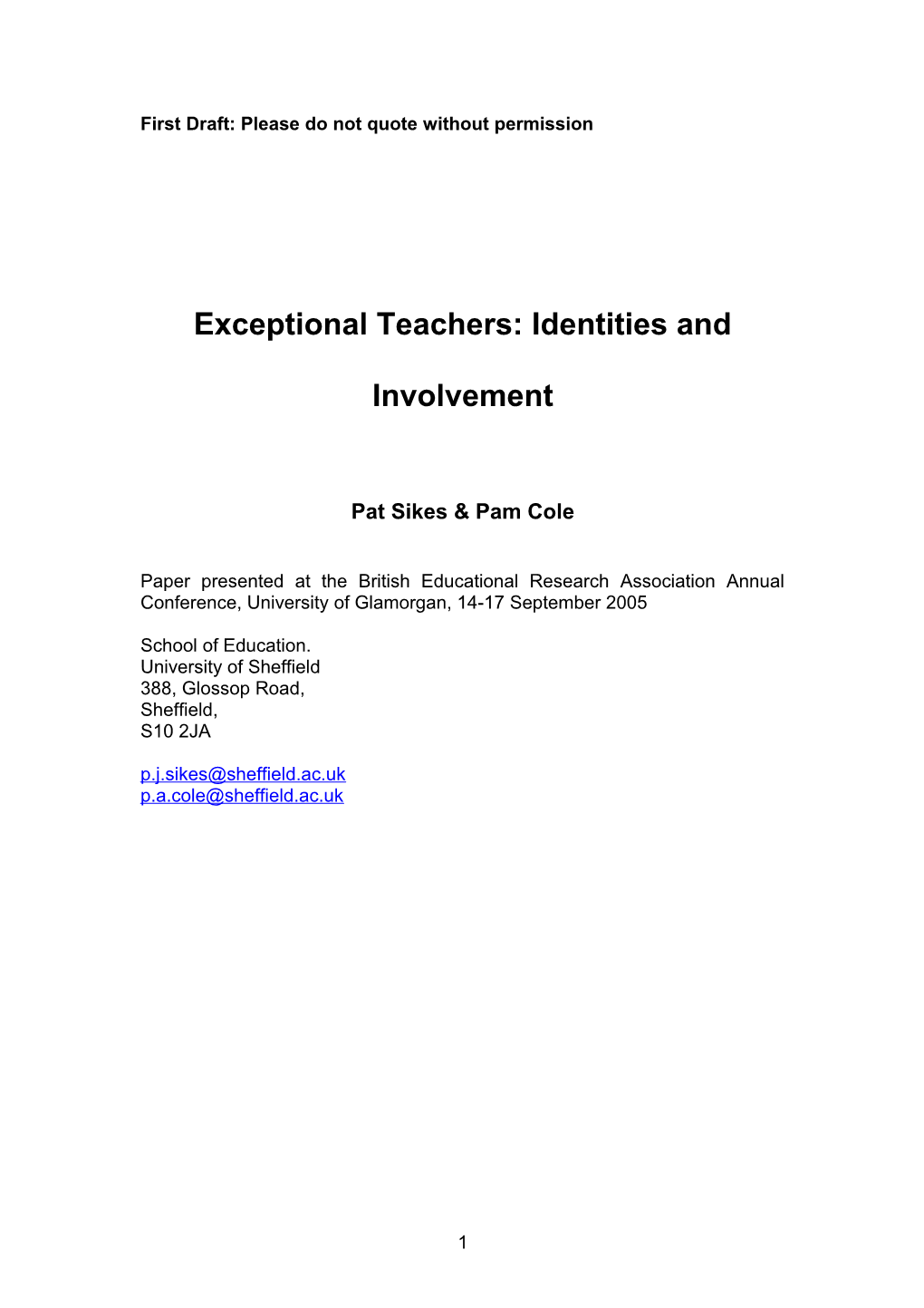 Exceptional Teachers: Identities and Involvement