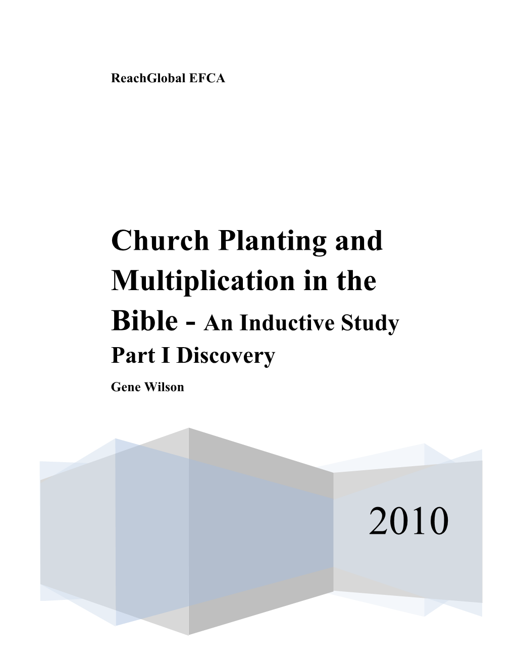 Church Planting and Multiplication in the Bible