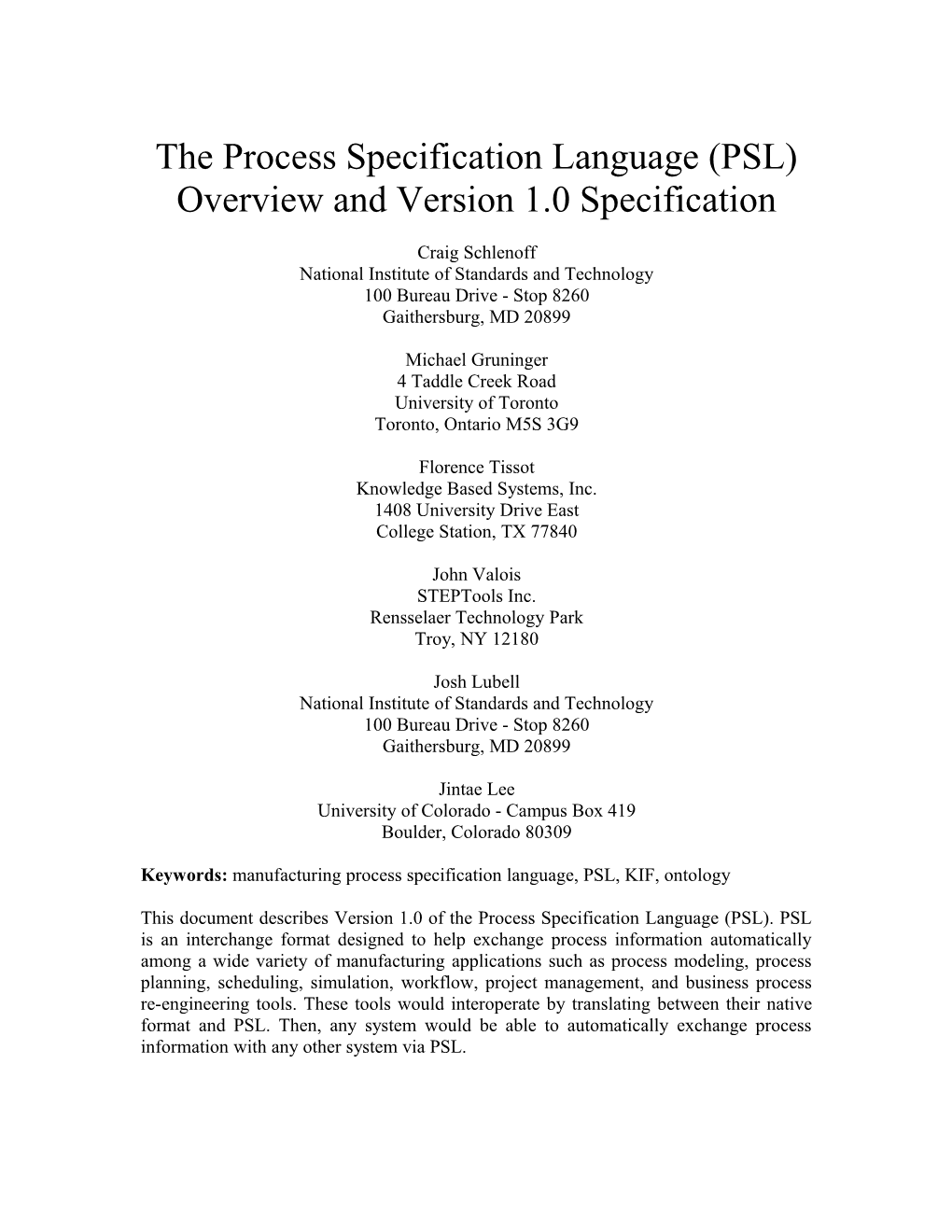 The Process Specification Language (PSL): Version 1